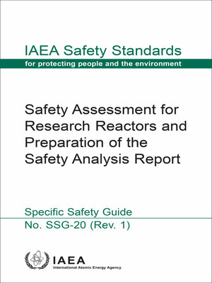 cover image of Safety Assessment for Research Reactors and Preparation of the Safety Analysis Report